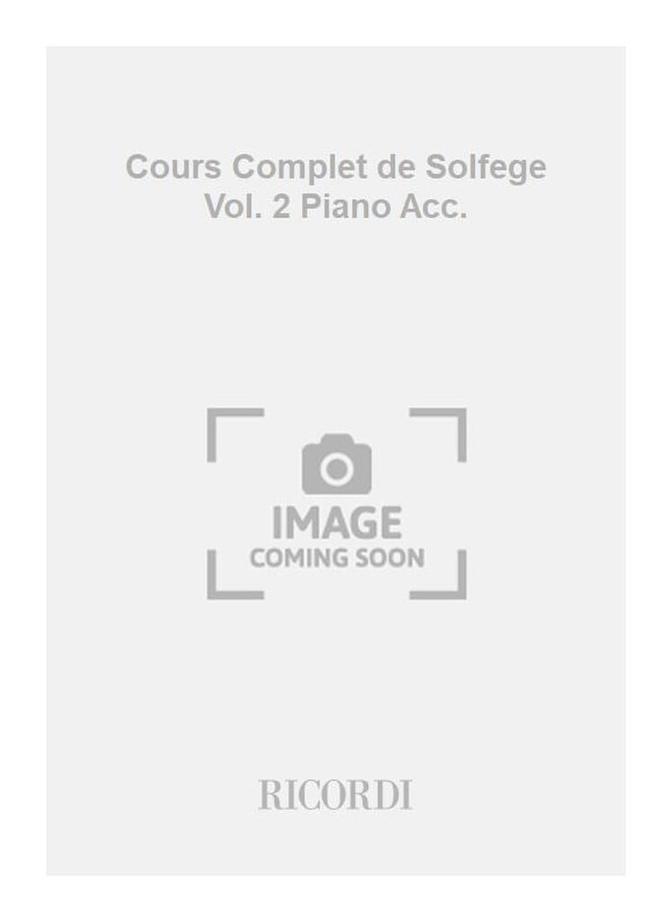 Cours Complet de Solfege Vol. 2 Piano Acc.